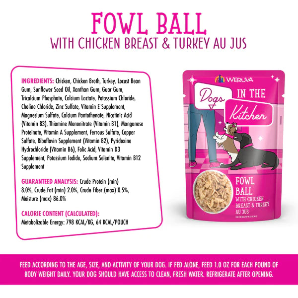 Weruva Dogs in the Kitchen Food Pouch- Fowl Ball