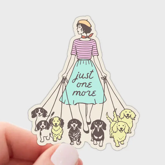 "Just One More" Sticker